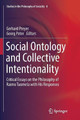 Social Ontology and Collective Intentionality: Critical Essays on the Philosophy of Raimo Tuomela with His Responses by Gerhard Preyer 9783319814629