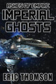 Imperial Ghosts by Eric Thomson 9781989314777