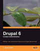 Drupal 6 Content Administration by J. Ayen Green 9781847198563