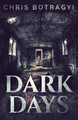 Dark Days by Chris Botragyi 9784867513422