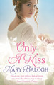 Only a Kiss by Mary Balogh