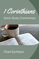 1 Corinthians QuickStudy Commentary by Chad Sychtysz 9781955285933
