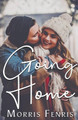 Going Home by Morris Fenris 9798201848668