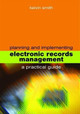 Planning and Implementing Electronic Records Management by Kelvin Smith