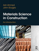 Materials Science In Construction: An Introduction Arshad Ahmed 9781856176880