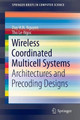 Wireless Coordinated Multicell Systems: Architectures and Precoding Designs by Duy H. N. Nguyen 9783319063362