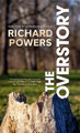 The Overstory by Richard Powers 9781432897802