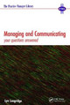 Managing and Communicating: Your Questions Answered by Lyn Longridge
