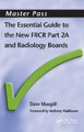 The Essential Guide to the New FRCR: Part 2A David Maudgil 9781857756777