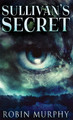 Sullivan's Secret by Robin Murphy 9784867473702