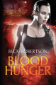 Blood Hunger by Beck Robertson 9781784309909
