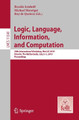 Logic, Language, Information, and Computation: 26th International Workshop, WoLLIC 2019, Utrecht, The Netherlands, July 2-5, 2019, Proceedings by Rosalie Iemhoff 9783662595329