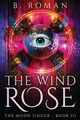 The Wind Rose by B Roman 9784867527559