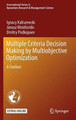 Multiple Criteria Decision Making by Multiobjective Optimization: A Toolbox by Ignacy Kaliszewski 9783319327556