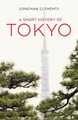 A History of Tokyo by Jonathan Clements