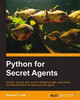 Python for Secret Agents by Steven F. Lott 9781783980420