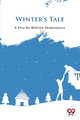 Winter's Tale by William Shakespeare 9789394973657
