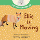 Ellie is Moving: A Book to Help Children with Emotions and Feelings About Moving by Tammy Lempert 9789659301652