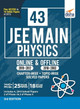 43 JEE Main Physics Online (2019-2012) & Offline (2018-2002) Chapter-wise + Topic-wise Solved Papers 3rd Edition by Disha Experts 9789388919869