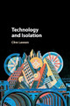 Technology and Isolation by Clive Lawson 9781316632352