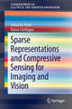 Sparse Representations and Compressive Sensing for Imaging and Vision by Vishal M. Patel 9781461463801