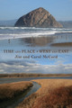 Time and Place West and East by Jim McCord 9781962082303