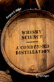 Whisky Science: A Condensed Distillation by Gregory H. Miller 9783030137342