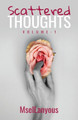 Scattered Thoughts: Volume 1 by Msellanyous 9798891320154