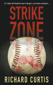 Strike Zone by Richard Curtis 9781647349653