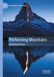 Performing Mountains by Jonathan Pitches 9781137556004