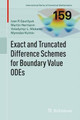 Exact and Truncated Difference Schemes for Boundary Value ODEs by Ivan P. Gavrilyuk 9783034803410