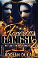 Forever Gangsta 2 by Adrian Dulan 9781958111468
