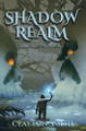 Shadow Realm by Clayton Smith 9781945747069