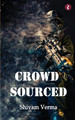 Crowd Sourced by Shivam Verma 9789391428457