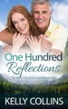 One Hundred Reflections by Kelly Collins 9781964808246