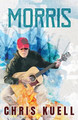Morris by Chris Kuell 9781639886777