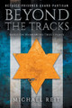Beyond the Tracks by Michael Reit 9783950503326