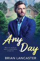 Any Day by Brian Lancaster 9781839437472