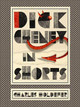 Dick Cheney in Shorts by Charles Holdefer
