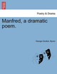 Manfred, a Dramatic Poem. by George Gordon Byron 9781241020675