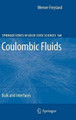 Coulombic Fluids: Bulk and Interfaces by Werner Freyland 9783642177781