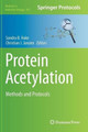 Protein Acetylation: Methods and Protocols by Sandra B. Hake 9781627033046
