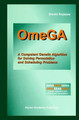 OmeGA: A Competent Genetic Algorithm for Solving Permutation and Scheduling Problems by Dimitri Knjazew 9781461352495