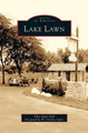 Lake Lawn by Ellen Barker Bell 9781531639013
