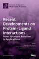 Recent Developments on Protein-Ligand Interactions: From Structure, Function to Applications by Alexandre G de Brevern 9783036533940