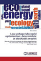 Low-Voltage Microgrid Optimization: Deterministic Vs Stochastic Models by Bendato Ilaria 9783659818035