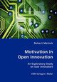 Motivation in Open Innovation by Robert Motzek 9783836409926