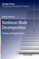 Nonlinear Mode Decomposition: Theory and Applications by Dmytro Iatsenko 9783319387123