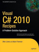 Visual C# 2010 Recipes: A Problem-Solution Approach by Allen Jones 9781430225256