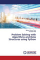 Problem Solving with Algorithms and Data Structures using Python by Mahesh Kumar Thota 9786200115560